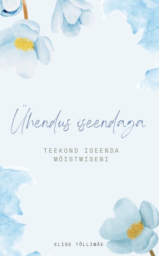 Ühendus iseendaga töövihik